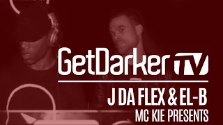 J Da Flex & El-B [Ghost set] - GetDarkerTV LIVE [MC Kie Presents]