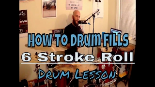 How to Play Drum Fills with 6 Stroke Rolls - Drum Lesson