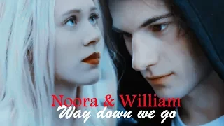 Noora & William II Way down we go {4x08}