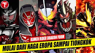 Garang Abis! | 10+ Kamen Rider Bermotif Naga (Dragon Forms)