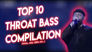 Top 10 Throat Bass Compilation! | MTS, CLR, Codfish...|