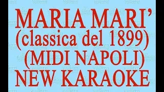 Maria Mari' - Midi Napoli - New Karaoke - Antologia della canzone napoletana