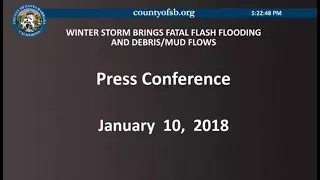 Press Conference - Flood/Mudslide - January 10, 2018