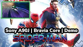 Sony A90J | Bravia Core | Spider-Man No Way Home Demo