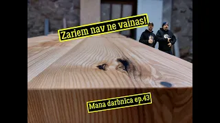 Zariem nav ne vainas!/ Oša skapīši! / Mana darbnīca ep. 43