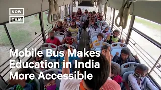 Mobile Bus Brings Education to New Delhi's Poorest Communities