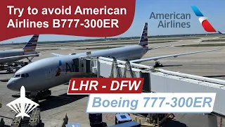 TRIP REPORT | American Airlines AA21 | London - Dallas | N730AN | Boeing 777-300ER | Economy Class