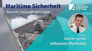 Maritime Sicherheit - Aktuelle Herausforderungen