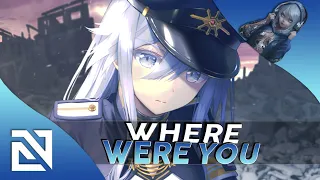 【Nightcore】→  Where Were You (Lyrics)