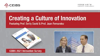 Creating a Culture of Innovation: CEIBS 2021 Innovation Survey