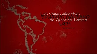 Eduardo Galeano/ Las venas abiertas de América latina - 1.971 (Introducción -  1-2-3-4) VIDEO # 1