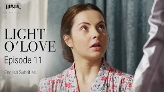 LIGHT O'LOVE Episode 11. Melodrama About Love. [ ENG Subtitle ]. Ukrainian Movies