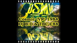 Cosmic (VR) 1984 Dj Daniele Baldelli & TBC C88