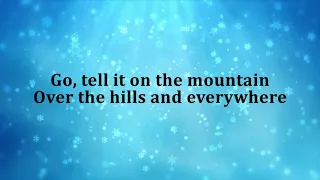 Go Tell it On The Mountain Instrumental with Lyrics