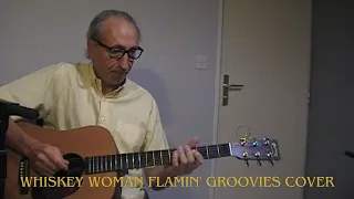 WHISKEY WOMAN - FLAMIN' GROOVIES cover