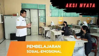 PRAKTIK PEMBELAJARAN SOSIAL EMOSIONAL