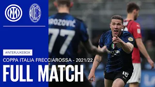 FULL MATCH - #InterJukebox | INTER vs MILAN | 2021/22 COPPA ITALIA SEMIFINAL -SECOND LEG ⚫🔵🇮🇹