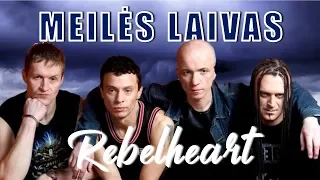 Rebelheart - Meilės Laivas (Official Lyric Video). Lietuviškos Dainos su Žodžiais