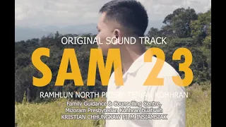Zorinsanga Sailo | Sam 23 (OST)