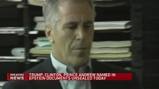 Trump, Clinton, Prince Andrew named in Epstein documents unsealed on Wednesday