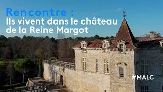 Rencontre : ils vivent dans le château de la Reine Margot