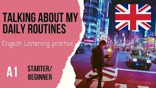 Beginner English listening practice/speaking practice Level 1/A1🍽🚴Talking about my daily routines