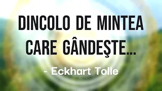 Eckhart Tolle – Învăţături din dimensiunea liniştii. Partea 1