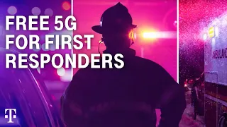 First Responder Agencies Receive Free Unlimited Service with 5G | T-Mobile Connecting Heroes