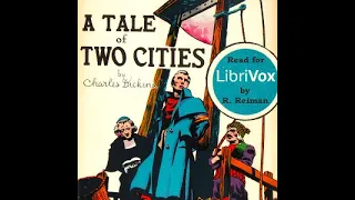 A Tale of Two Cities (Version 5) by Charles Dickens read by rreiman Part 2/3 | Full Audio Book