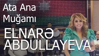 Elnarə Abdullayeva Zabit Nəbizadə Ata Ana Muğamı