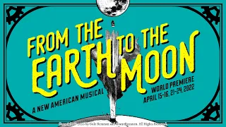 From the Earth to the Moon - a new American musical