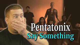 Say Something by Pentatonix! Music Teacher Reaction and Analysis!