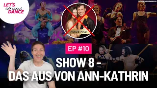 Show 8 - Für Ann-Kathrin hat es sich ausgetanzt & Llambi schminkt sich🤔 - Let's Talk About Dance 10