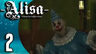 Is This Clown the Final Boss or Something?! - Alisa (Part 2)