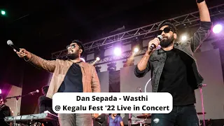 Dan Sepada ( දැන් සැපද ) - Wasthi | Midlane | Kegalu Fest 1st Edition Live in Concert