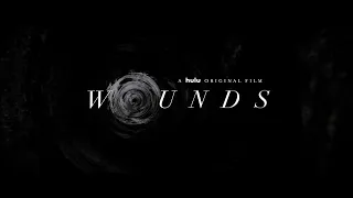 Wounds "Trailer"