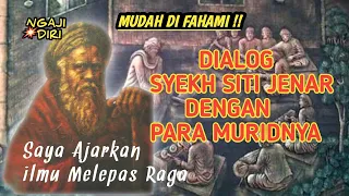 Ilmu Sejati ❗Dialog Syekh Siti jenar Dengan Para Muridnya #Ngajidiri