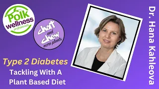 Dr. Kahleova, Tackling Type 2 Diabetes With A Plant Based Diet