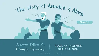 The Story of Amulek & Alma