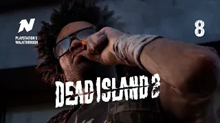 Dead Island 2 ● Прохождение 8 ➤ Гемопривод, пляжные мертвецы, поиски правды и чокнутый клоун!