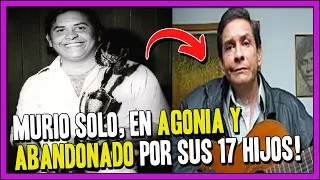 Rodolfo Aicardi, sus ultimas horas fueron solo, triste, y abandonado por sus 17 hijos!