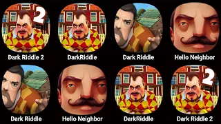 Dark Riddle,Dark Riddle Classic,Dark Riddle 2,Hello Neighbor 2,Hello Neighbor 3,Dark Riddle 3