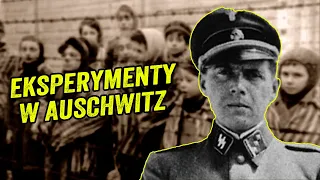 EKSPERYMENTY W AUSCHWITZ