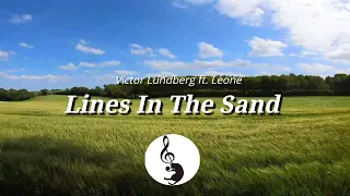 [Lyrics] Lines In The Sand - Victor Lundberg ft. Leone