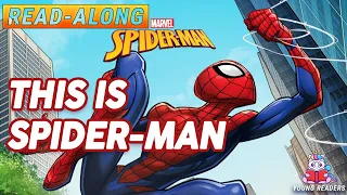 Spiderman: This is Spider-Man | A Read-Along Storybook in HD