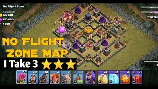 I take 3 stars in "No Flight Zone" Clash of clans | TH8, TH9, TH10