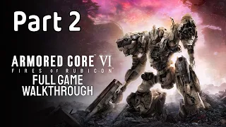 ARMORED CORE 6 Walkthrough - FULL GAME ( Chapter 2 )