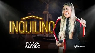 Naiara Azevedo Ft. Zé Neto e Cristiano - Inquilino (Clipe Oficial)