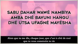 N Pro Game - Nambiyé (Paroles/Lyrics)