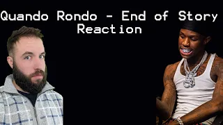 First time listening to Quando Rondo!  End of Story Reaction